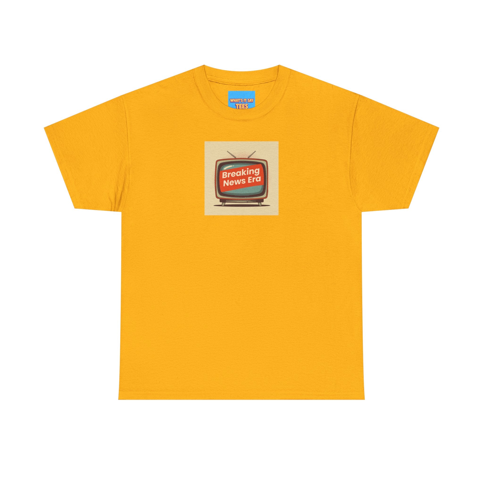 What's It Say Tee- Breaking News Era