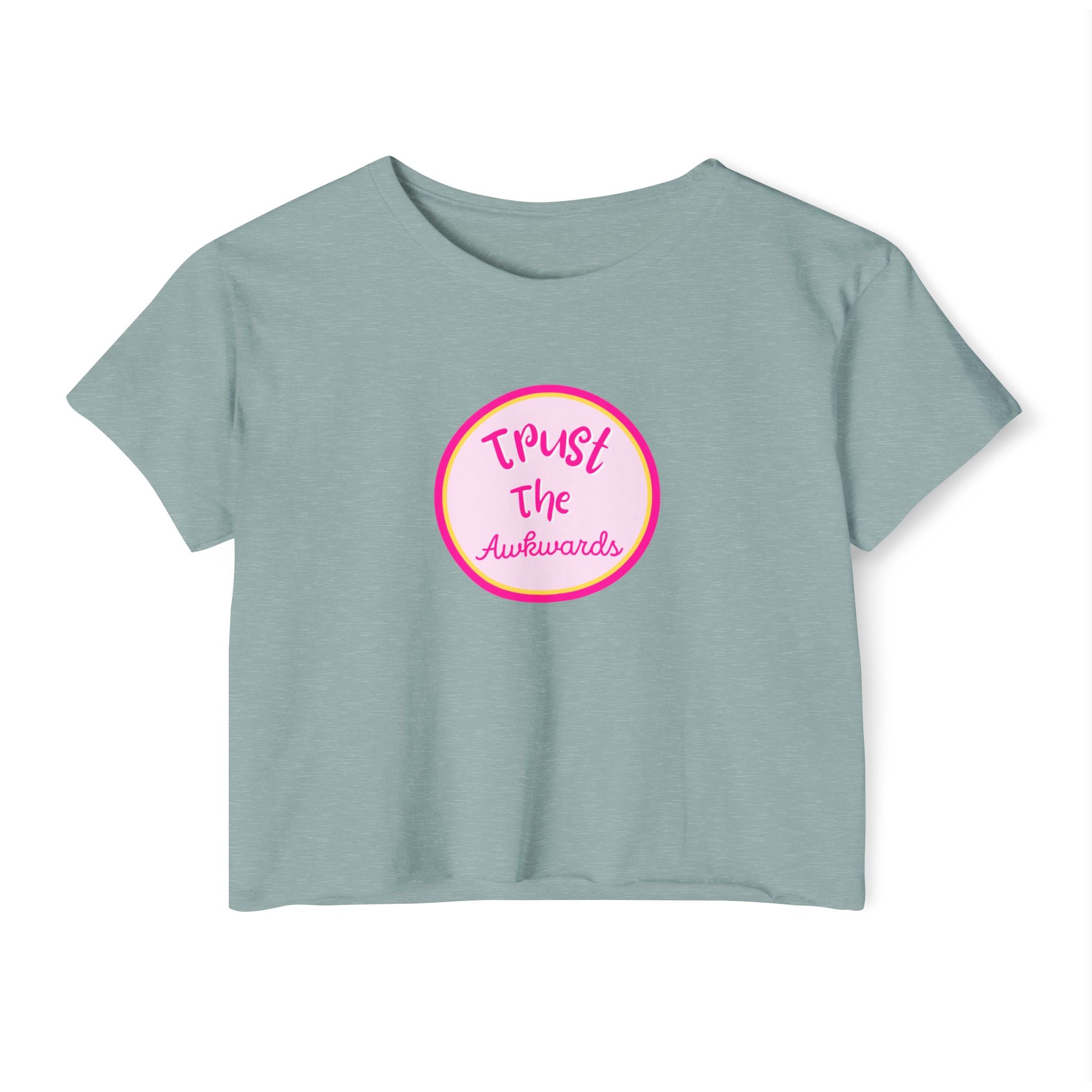 What's It Say Tees-Trust the Awkwards Crop Top
