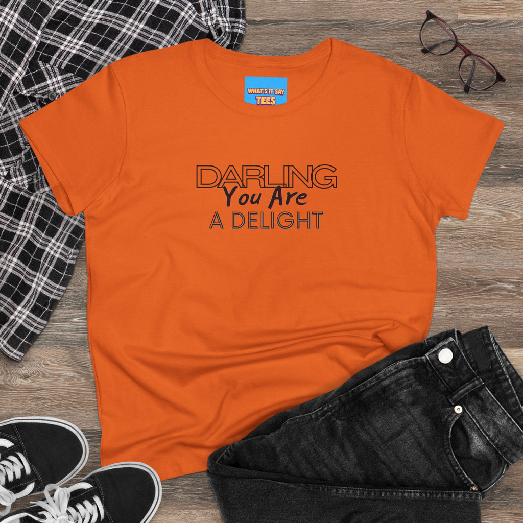 What's It Say Tees-Darling You Are A Delight Women's Tee — Feminine Inspirational Cotton Shirt