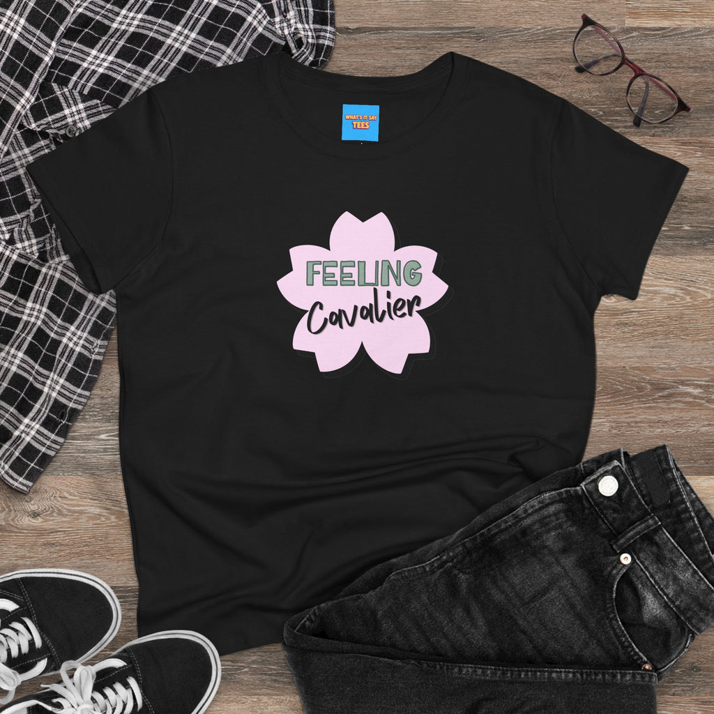 What's It Say Tees-Feeling Cavalier
