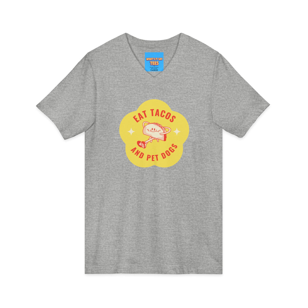 What's It Say Tees — "Eat Tacos and Pet Dogs" Graphic V‑Neck Tee